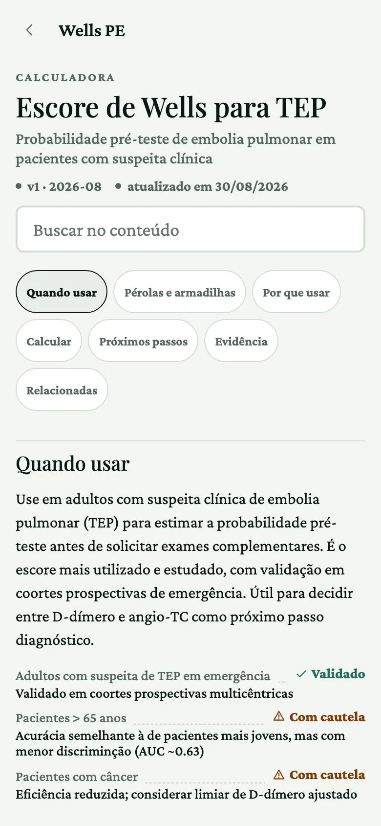 A calculadora do escore de Wells para embolia pulmonar no Conduta, com o resultado vivo.